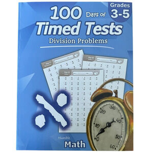 Humble Math - 100 Days of Timed Tests: Division: Grades 3-5 Math Drills *NEW